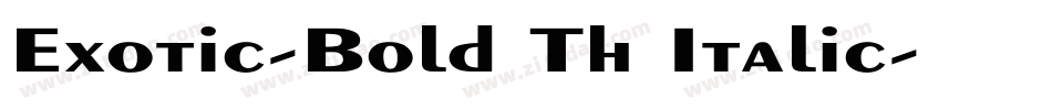 Exotic-Bold Th Italic字体转换